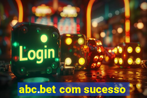 abc.bet com sucesso